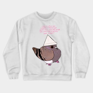 Hat Pigeon (With Text) Crewneck Sweatshirt